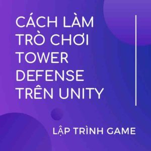 LẬP TRÌNH GAME
