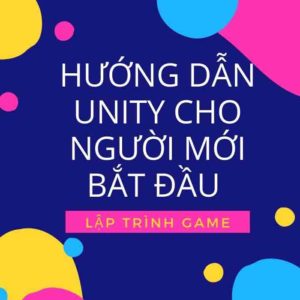 LẬP TRÌNH GAME