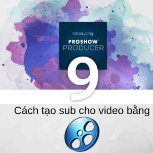 Cách tạo sub cho video