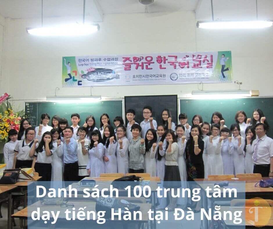 Danh sách 100 trung tâm dạy học tiếng Hàn tại Đà Nẵng