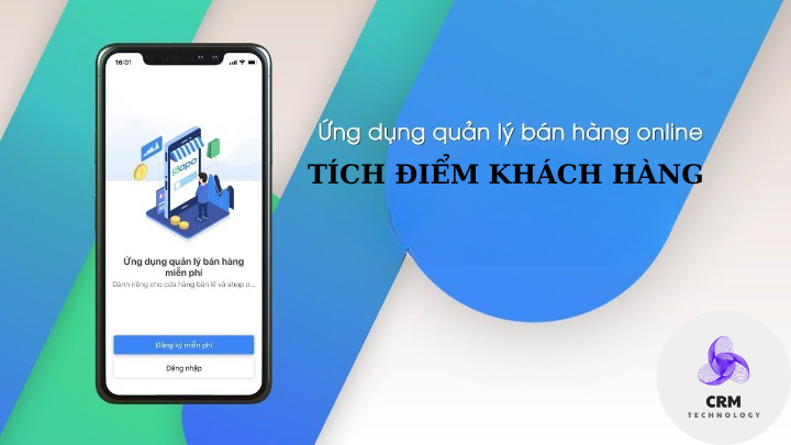 Danh sách 5 phần mềm tích điểm chăm sóc khách hàng miễn phí